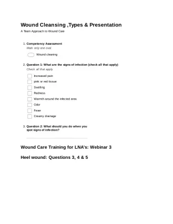 Wound Cleansing ,Types &amp; Presentation  A T  eam Approach to Wound Care 1. Competency Assessment