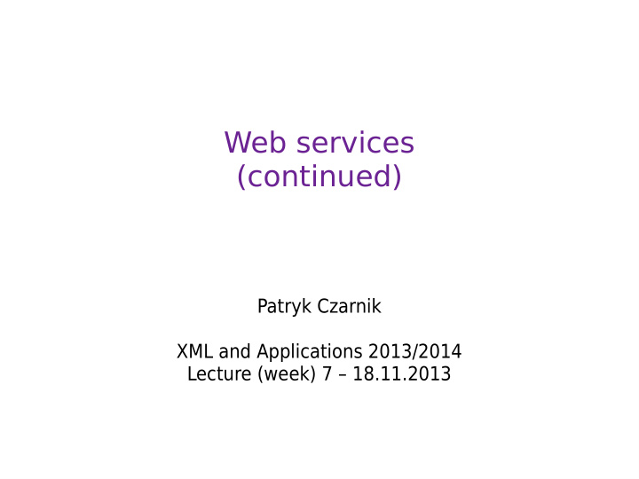 web services continued