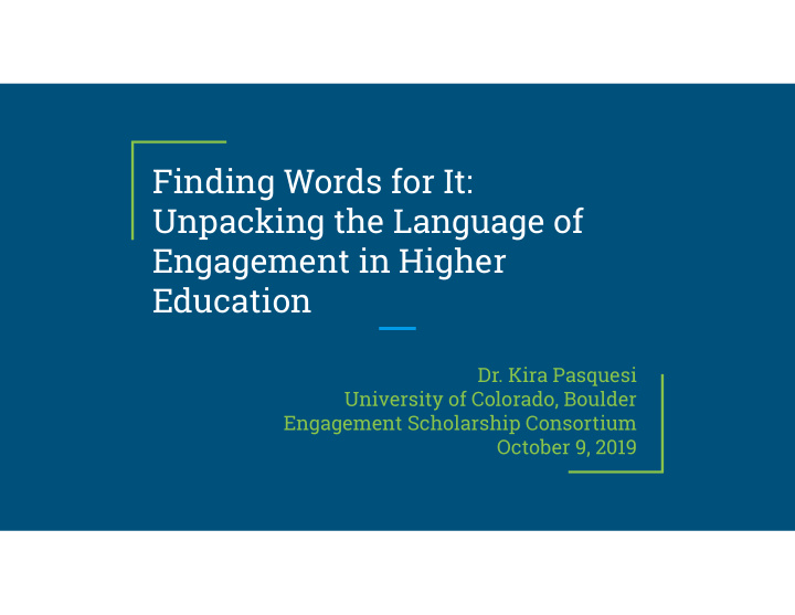 finding words for it unpacking the language of engagement
