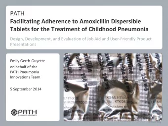 PATH  Facilitating Adherence to Amoxicillin Dispersible Tablets for the Treatment of Childhood