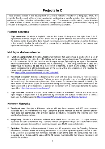 Projects using deep learning frameworks  These projects consist in the development of a deep neural