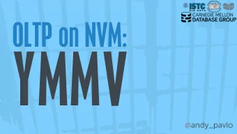 YMMV  The  The Las  Last Si  t Six Mon  x Months  ths  Prison Life  GOOD  EVIL  NVM OLTP  DRAM