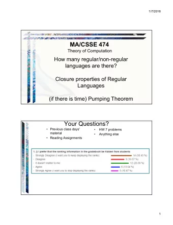 MA/CSSE 474  Theory of Computation  How many regular/non-regular  languages are there?  Closure