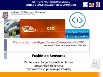 Ciberseguridad  Fusin de Sensores  Dr. Ponciano Jorge Escamilla Ambrosio  pescamilla@cic.ipn.mx