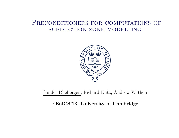preconditioners for computations of subduction zone