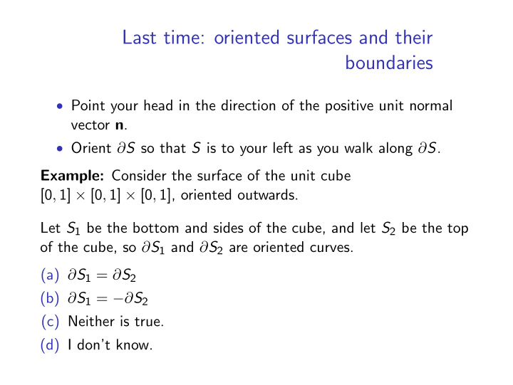 last time oriented surfaces and their boundaries