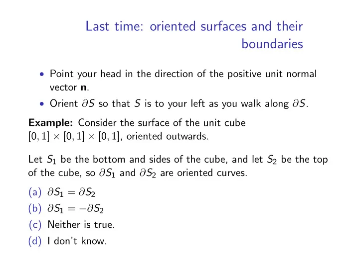 last time oriented surfaces and their boundaries