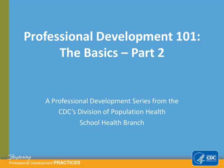 professional development 101 the basics part 2