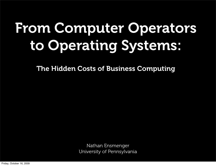 from computer operators to operating systems