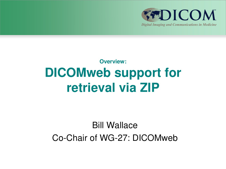 dicomweb support for retrieval via zip