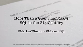 More Than a Query Language: SQL in the 21 st Century  @MarkusWinand  @ModernSQL