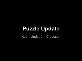 Puzzle Update  Koen Lindstrm Claessen a ; (b ; c) 5  zip (x ; y) 5 ; z  = ax ; (by ; cx) 4 ; by ;