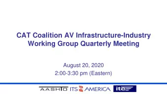 Working Group Quarterly Meeting  August 20, 2020  2:00-3:30 pm (Eastern)  Todays Agenda