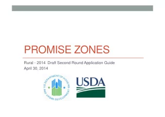 PROMISE ZONES  Rural - 2014 Draft Second Round Application Guide  April 30, 2014  Presenters