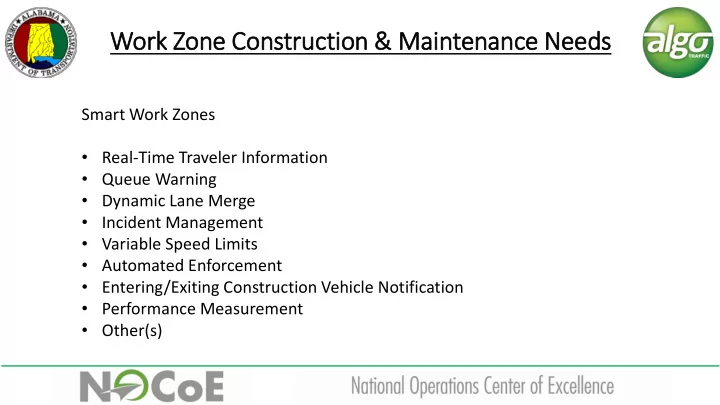 work zone c constr tructi tion m maintenance n needs
