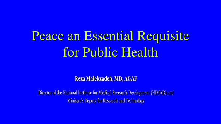 peace an essential requisite for public health