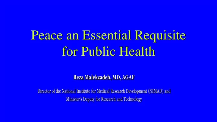 peace an essential requisite for public health