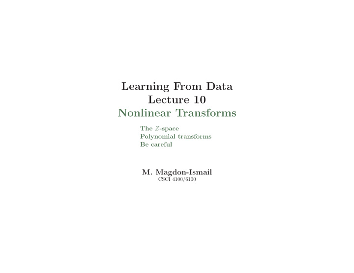 learning from data lecture 10 nonlinear transforms