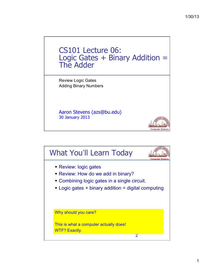 cs101 lecture 06 logic gates binary addition the adder