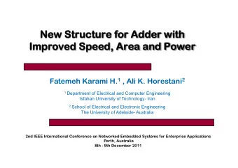 New Struc  w Structure  ture for A  for Adde  dder with  r with r  Im  Improve  proved Spe  d