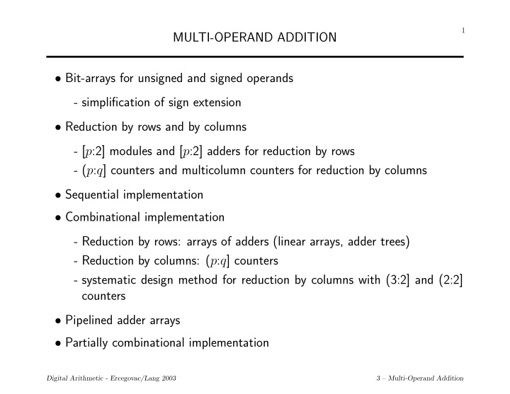 multi operand addition bit arrays for unsigned and signed