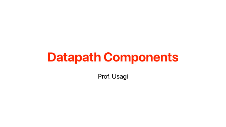 datapath components