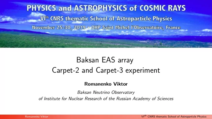 baksan eas array carpet 2 and carpet 3 experiment
