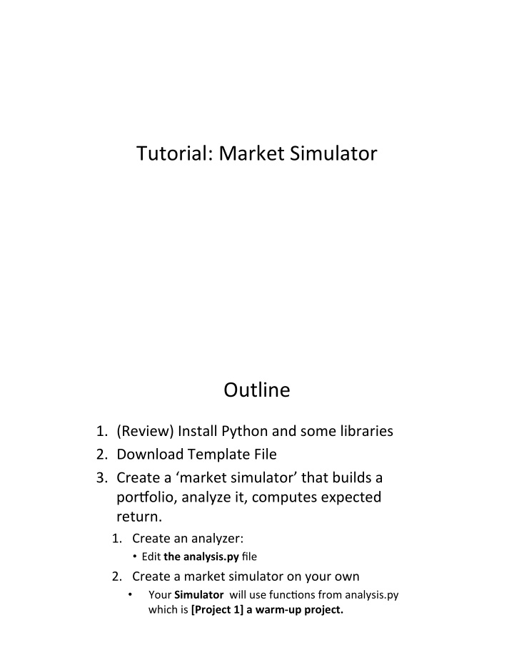 tutorial market simulator outline