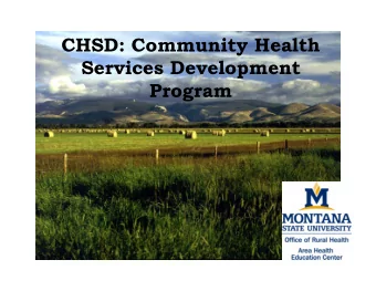 CHSD: Community Health  Services Development  Program  History  Offices of Rural Health work