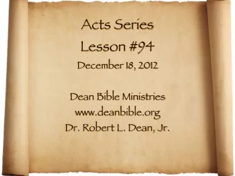 Acts Series  Lesson #94  December 18, 2012  Dean Bible Ministries  www.deanbible.org  Dr. Robert L.