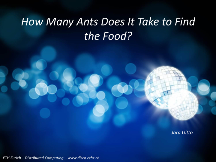 how many ants does it take to find the food
