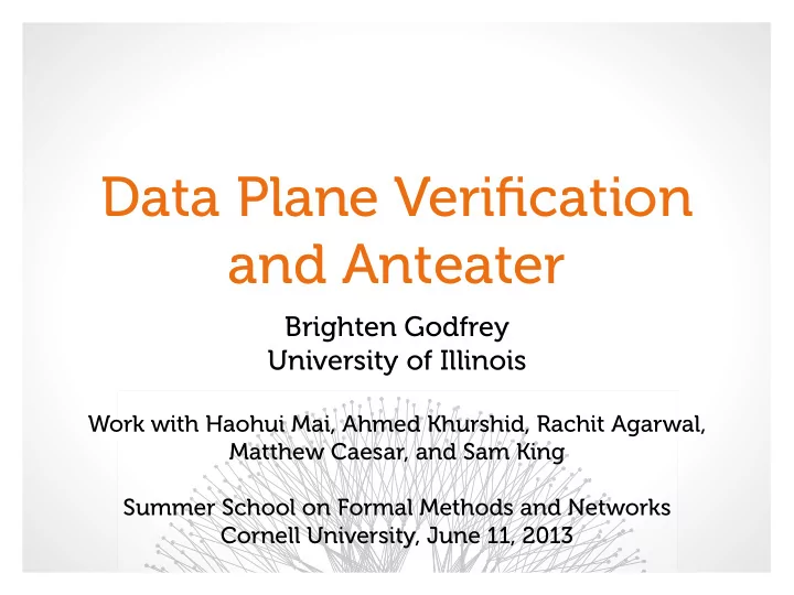data plane verification and anteater