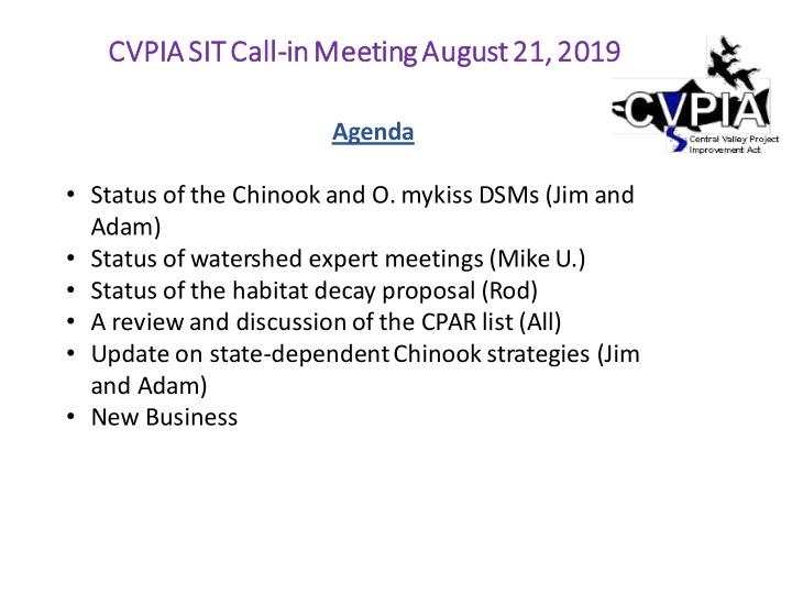 cvpia sit call in meeting august 21 2019
