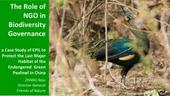 NGO in  Biodiversity  Governance  a Case Study of EPIL to  Protect the Last Major  Habitat of the