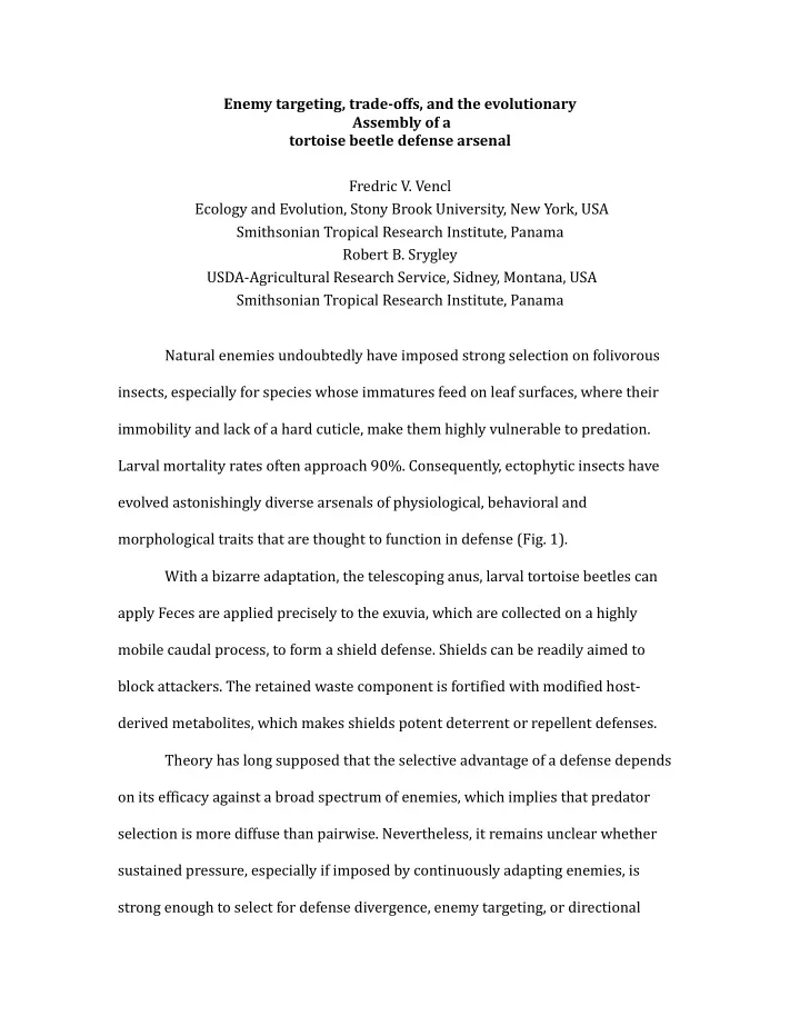enemy targeting trade offs and the evolutionary assembly