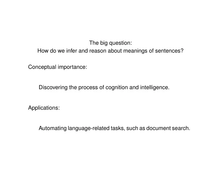 the big question how do we infer and reason about