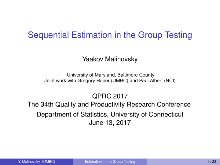sequential estimation in the group testing