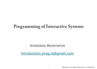 Programming of Interactive Systems  Anastasia Bezerianos  introduction.prog.is@gmail.com  1