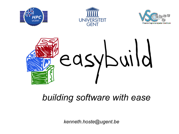 building software with ease