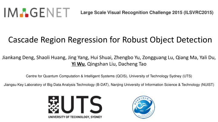 cascade region regression for robust object detection