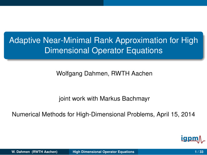 adaptive near minimal rank approximation for high