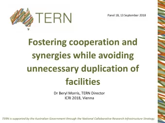 Fostering cooperation and  synergies while avoiding  unnecessary duplication of  facilities  Dr