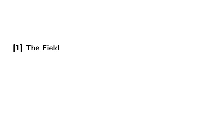 1 the field the field introduction to complex numbers