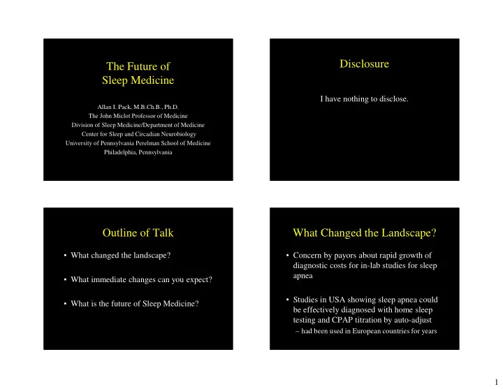 disclosure the future of sleep medicine