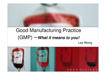 Aims and Objectives  Brief overview of GMP Laws &amp; Principles of  GMP  Discuss the