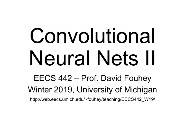 convolutional neural nets ii