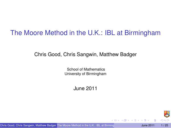 the moore method in the u k ibl at birmingham