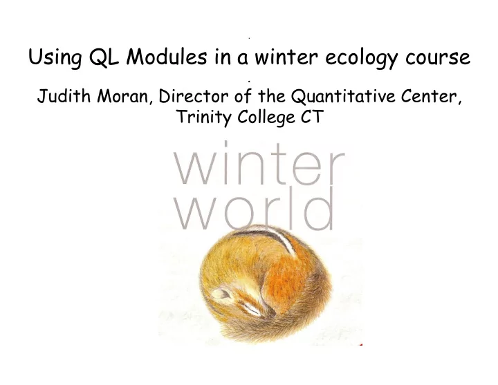 judith moran director of the quantitative center trinity