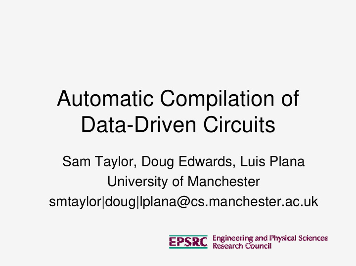 automatic compilation of data driven circuits