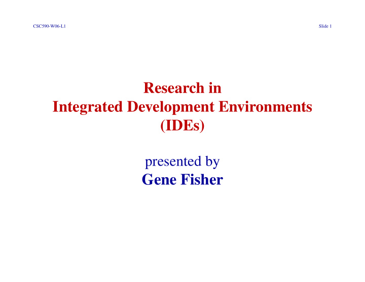 research in integrated development environments ides